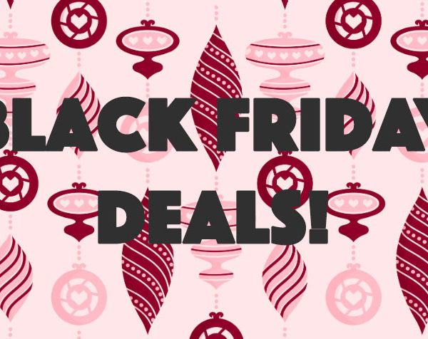 Black Friday Deals!